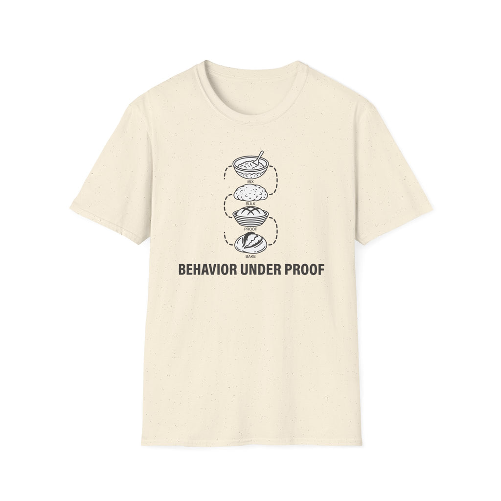 Behavior Under Proof Stack T-Shirt