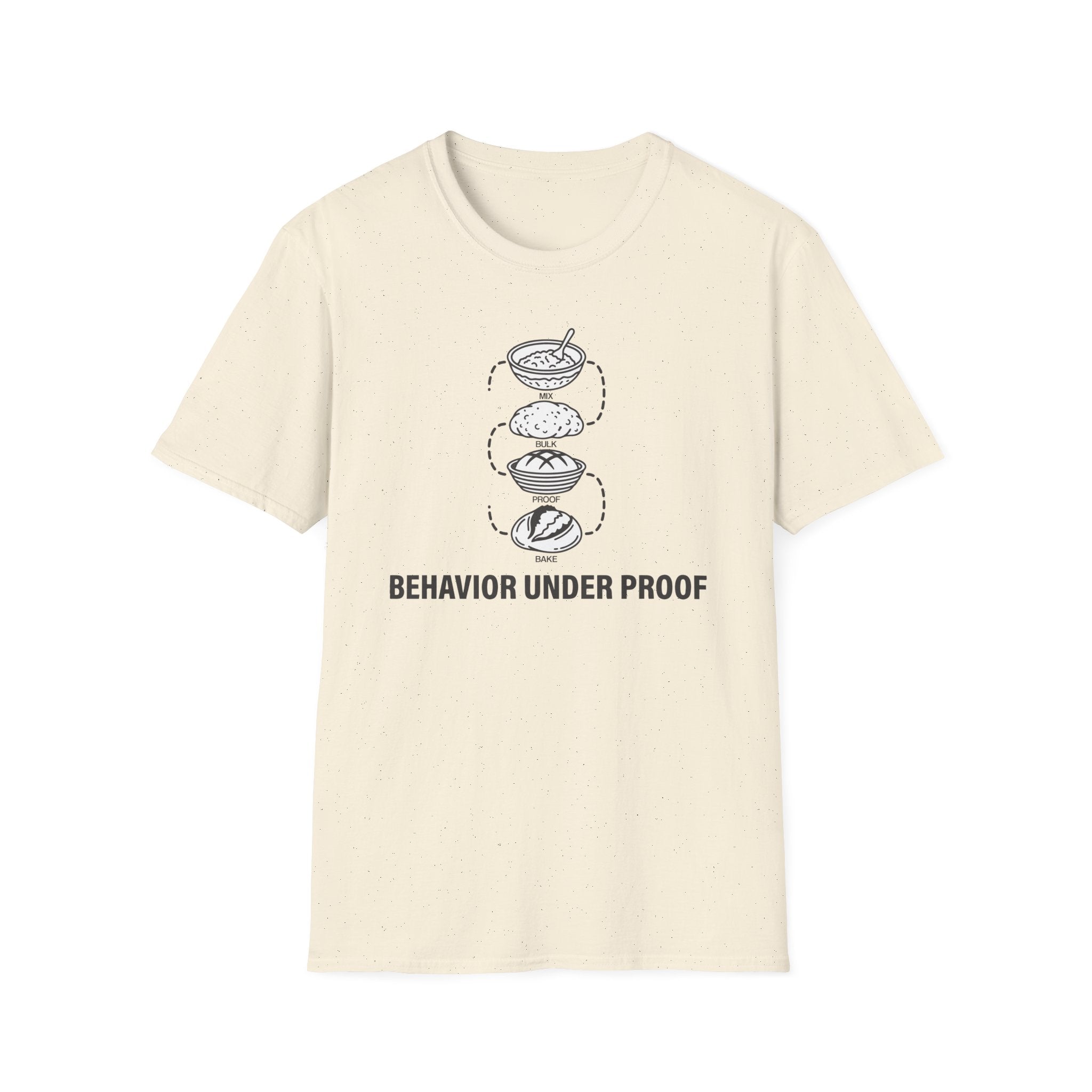 Behavior Under Proof Stack T-Shirt