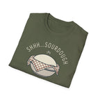 Shhh Sourdough Fermenting T-Shirt