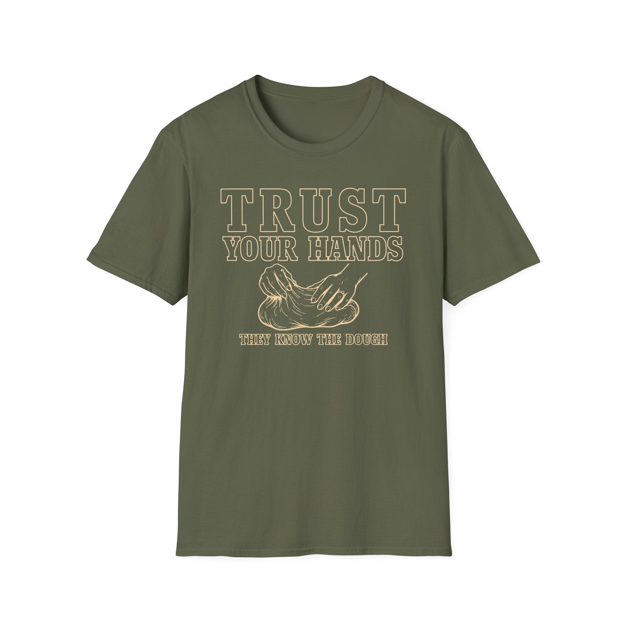 Trust the Dough T-Shirt