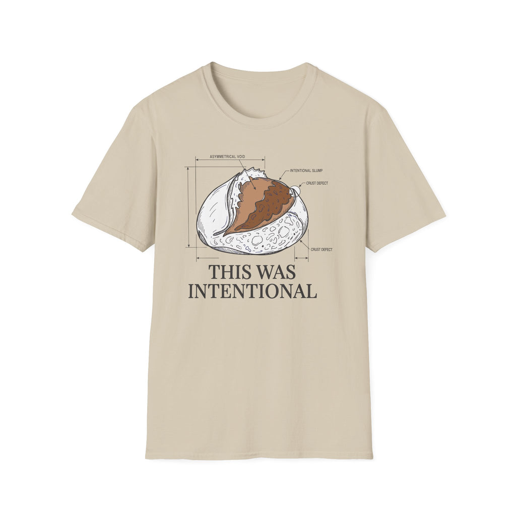 This was Intentional T-Shirt