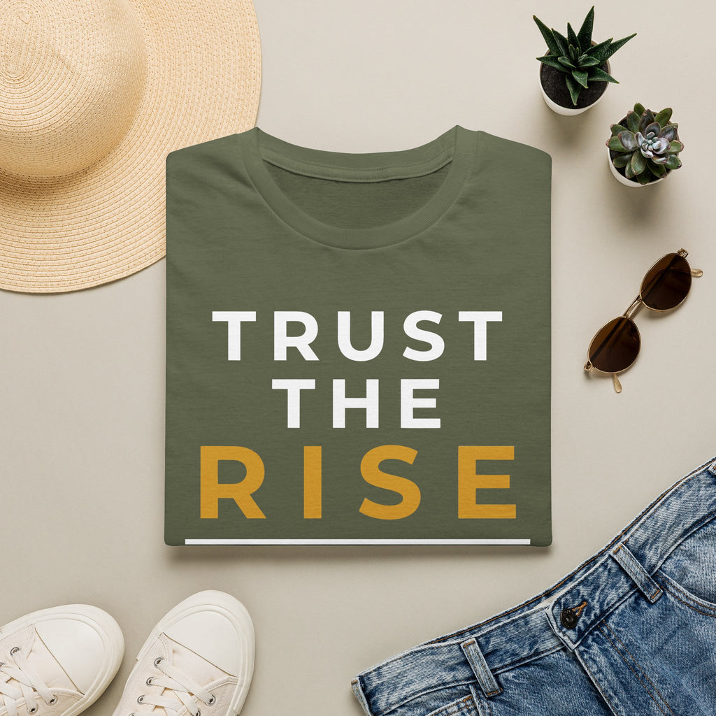 Trust the Rise Wait T-Shirt