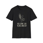 Slow is Sacred Wheat T-Shirt
