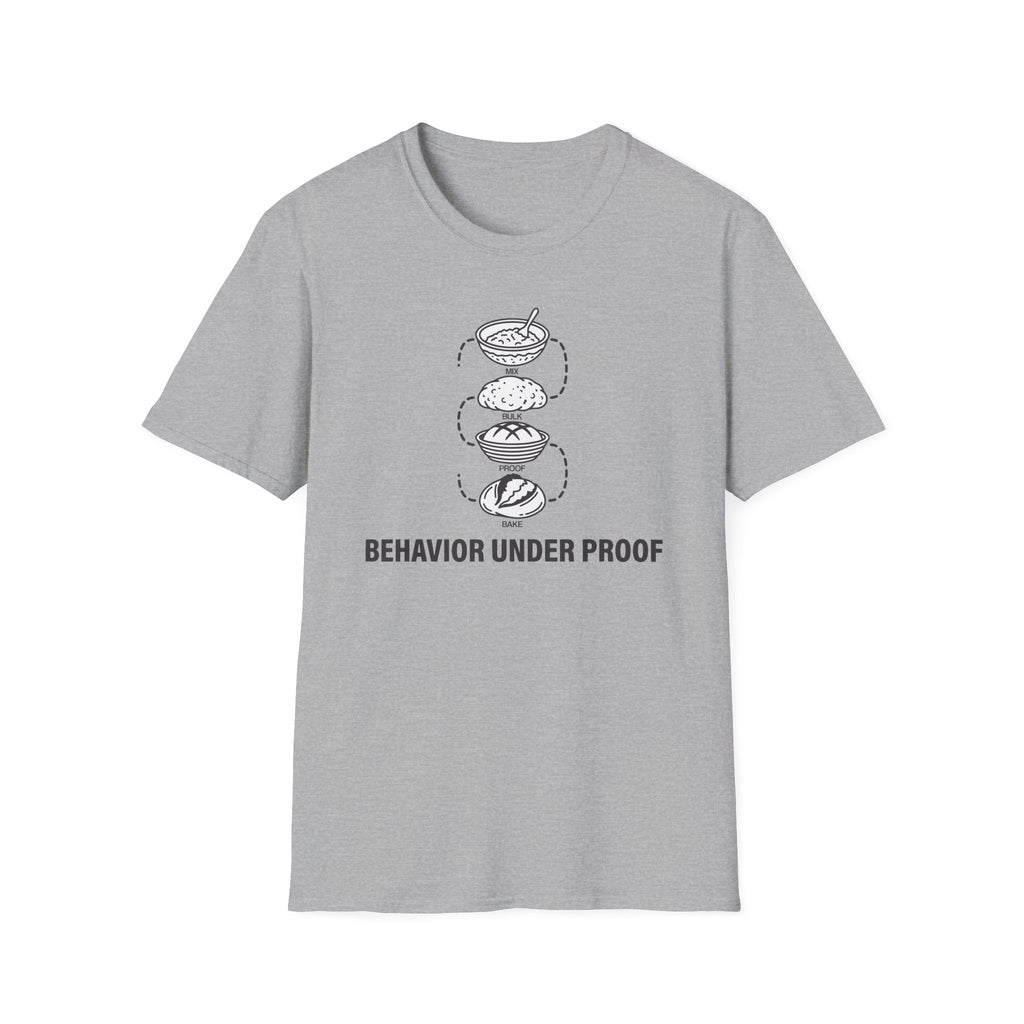 Behavior Under Proof Stack T-Shirt