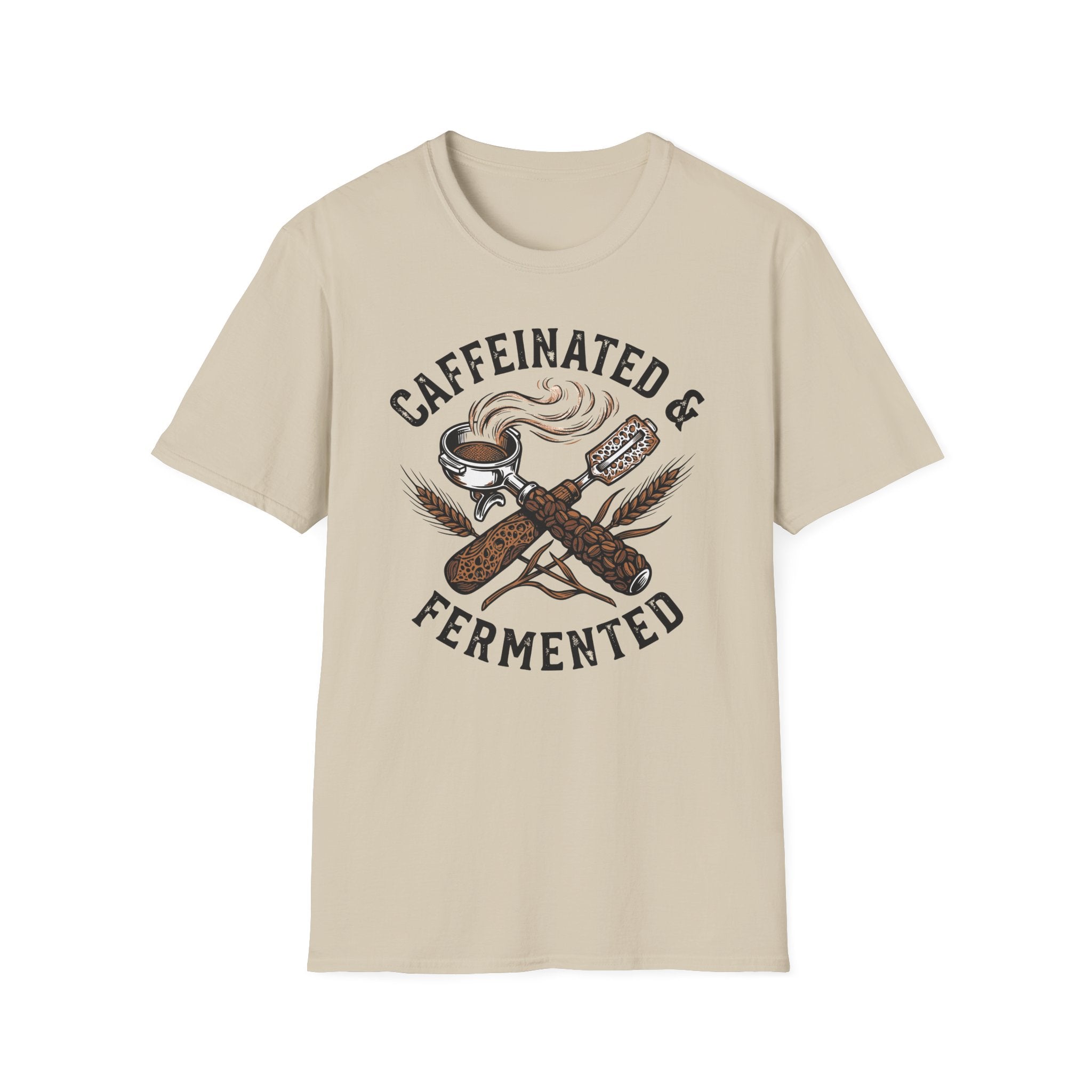 Caffeinated and Fermented T-Shirt