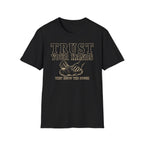 Trust the Dough T-Shirt