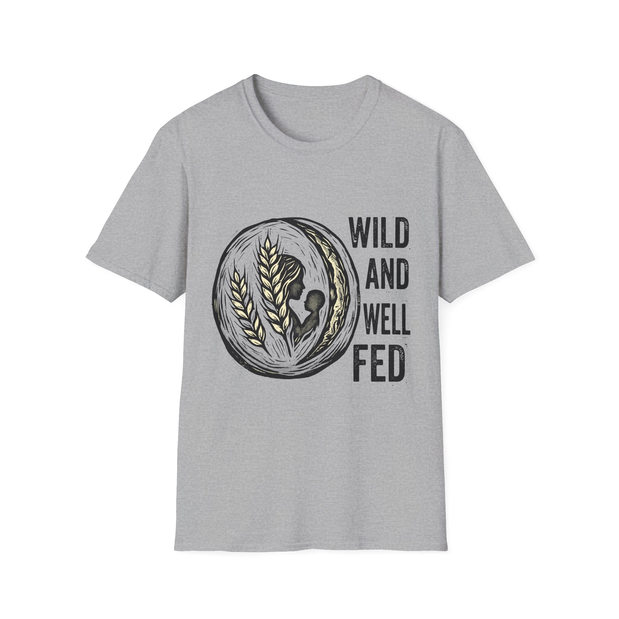 Wild and Well Fed Loaf T-Shirt