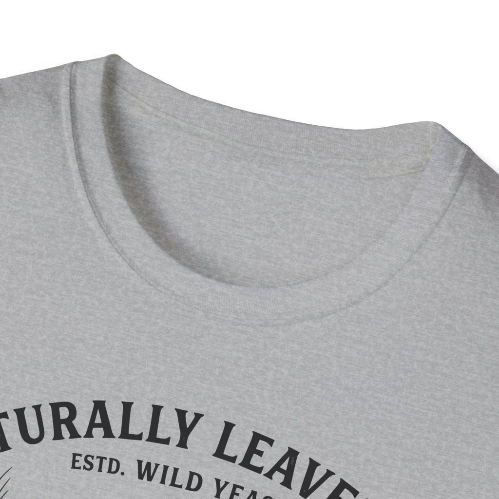 Naturally Leavened T-Shirt
