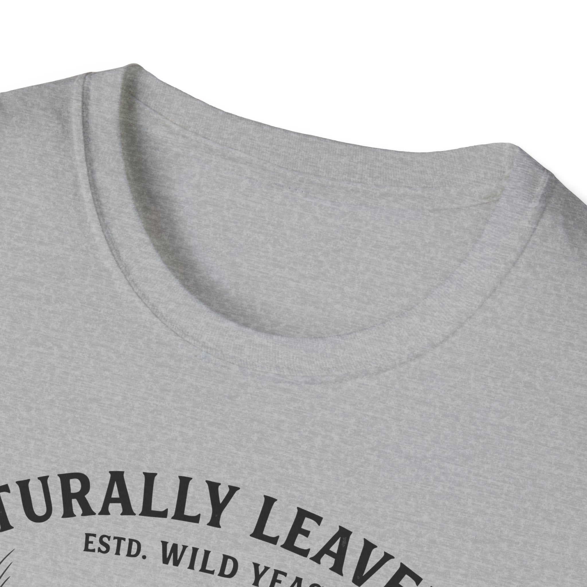 Naturally Leavened T-Shirt