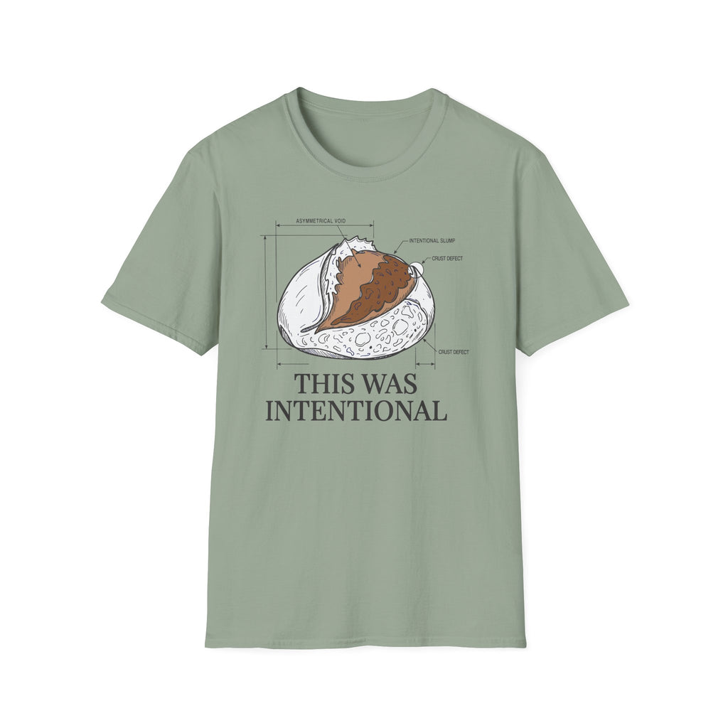 This was Intentional T-Shirt