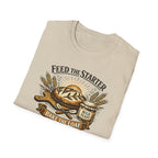 Feed the Starter Bake the Loaf T-Shirt