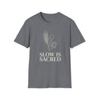 Slow is Sacred Wheat T-Shirt