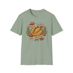 Good Crumb Bad Behavior Wheat Loaf T-Shirt