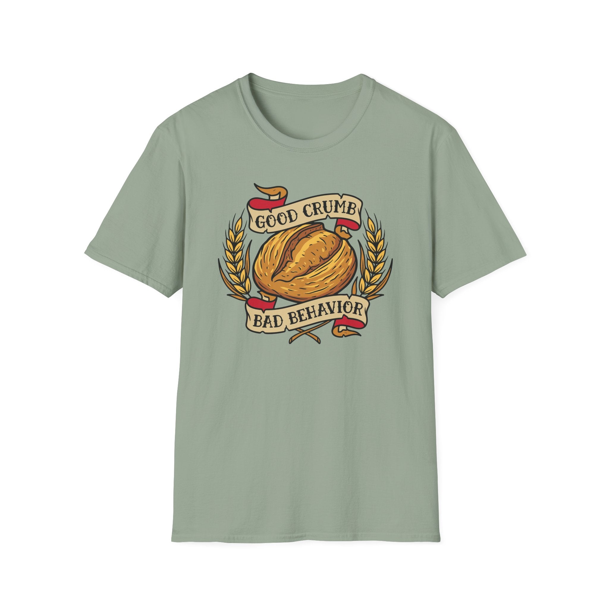 Good Crumb Bad Behavior Wheat Loaf T-Shirt