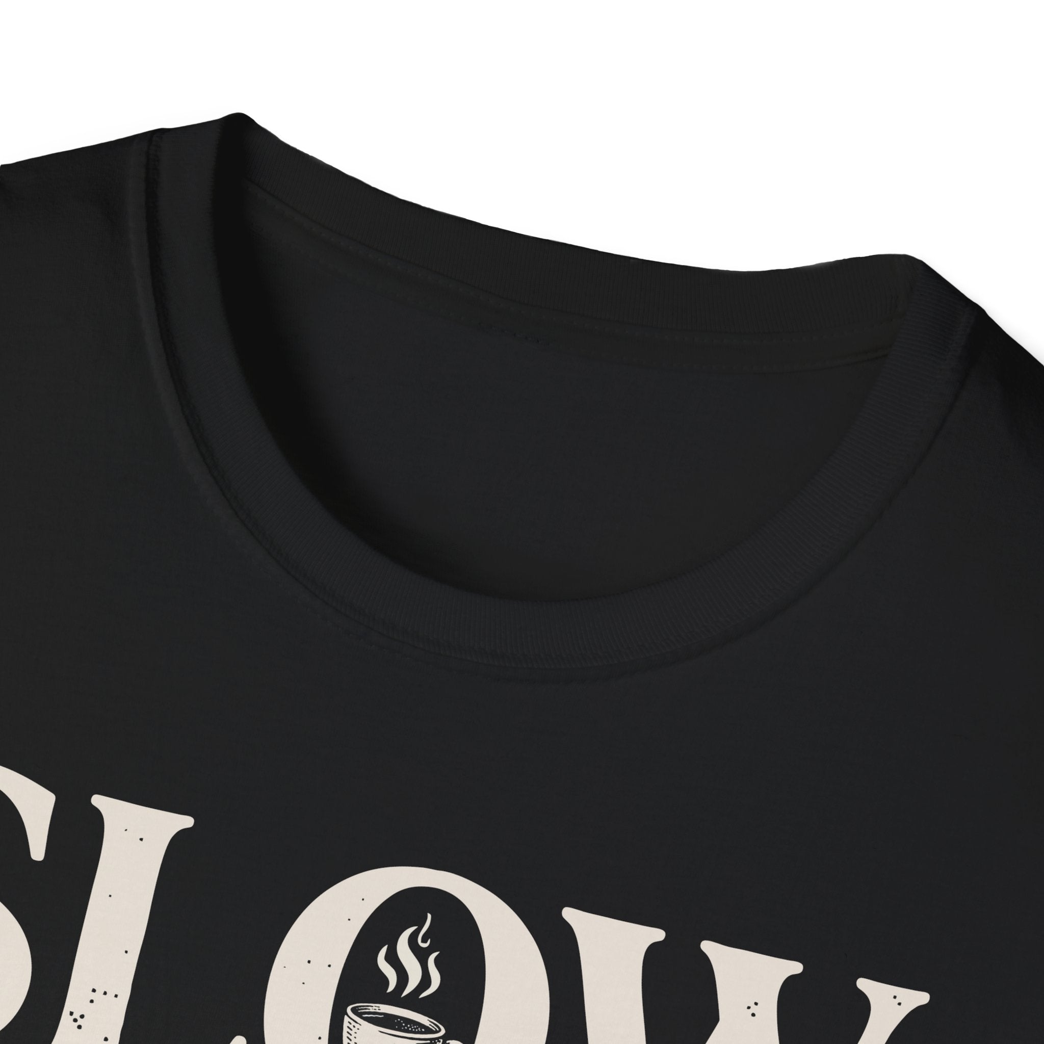 Slow Mornings Only T-Shirt
