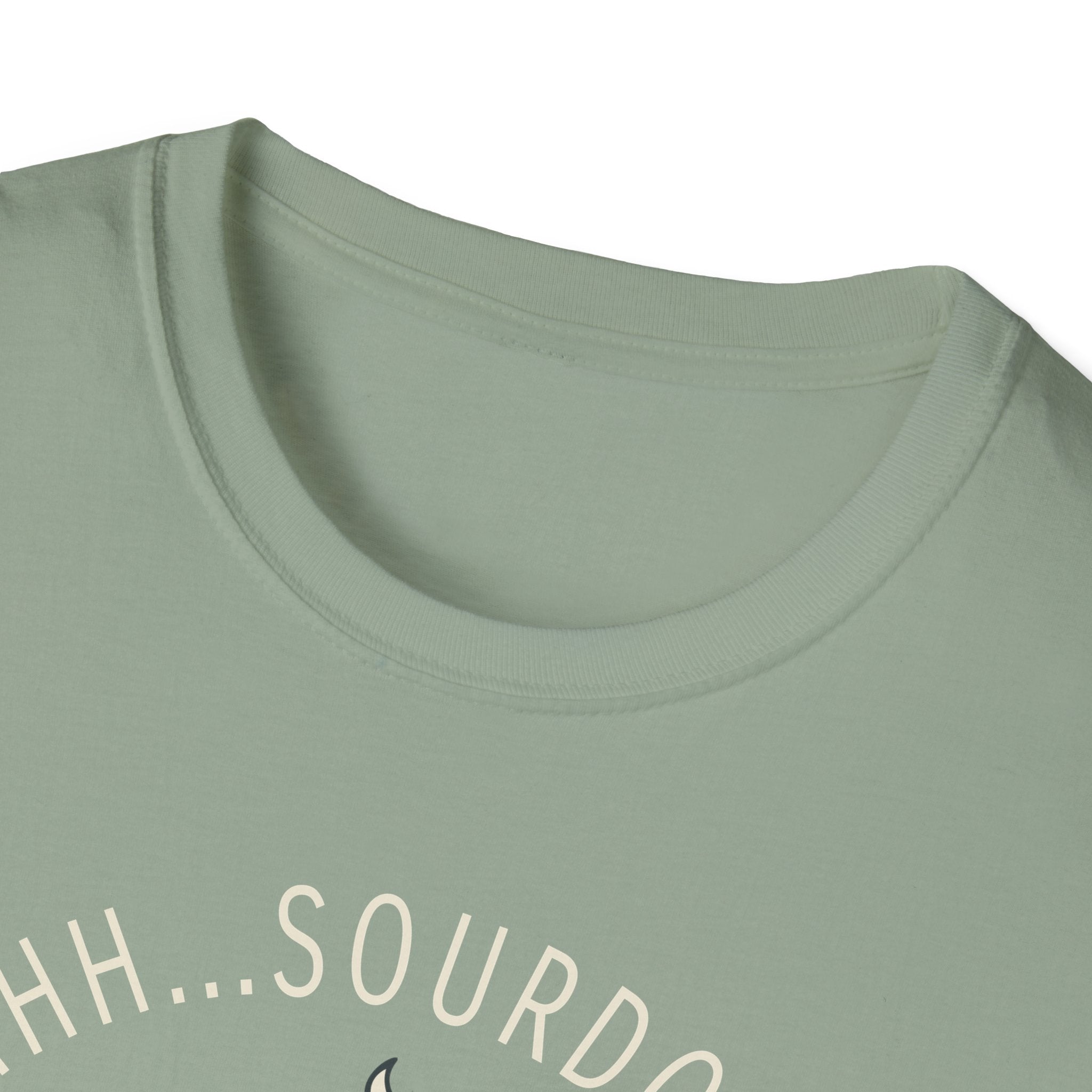 Shhh Sourdough Fermenting T-Shirt