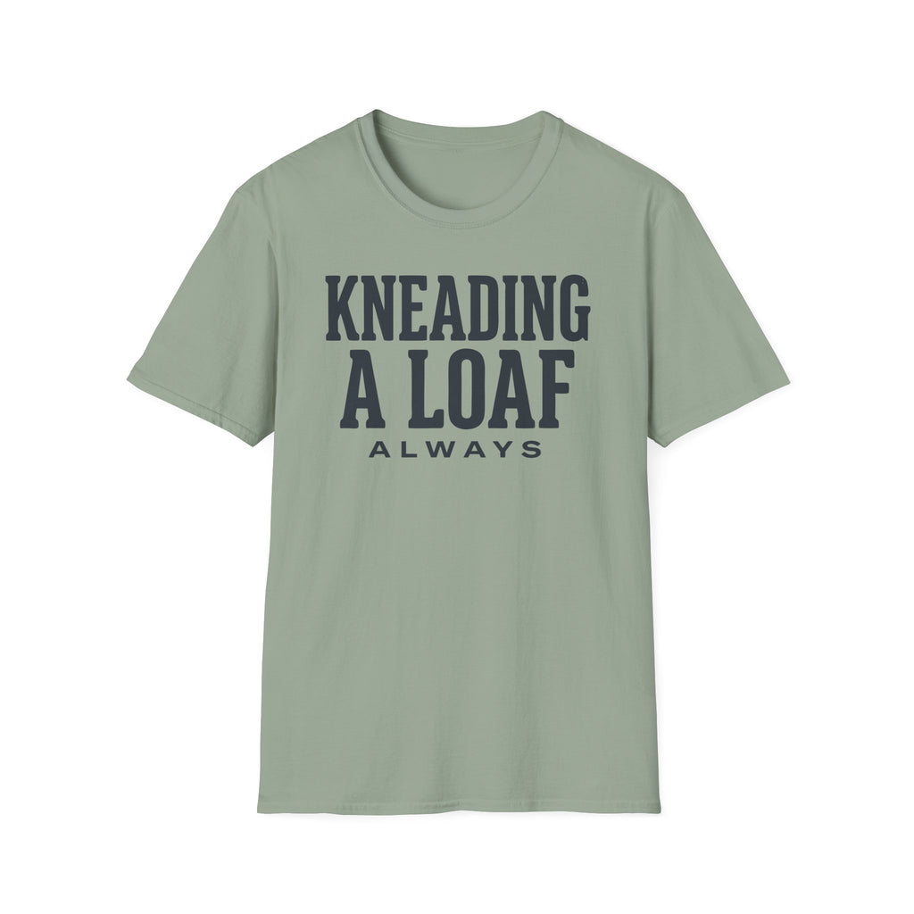 Kneading a Loaf 2 T-Shirt