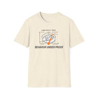 Behavior Under Proof Dial T-Shirt
