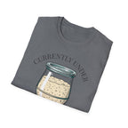 Currently Under Fermentation Jar T-Shirt