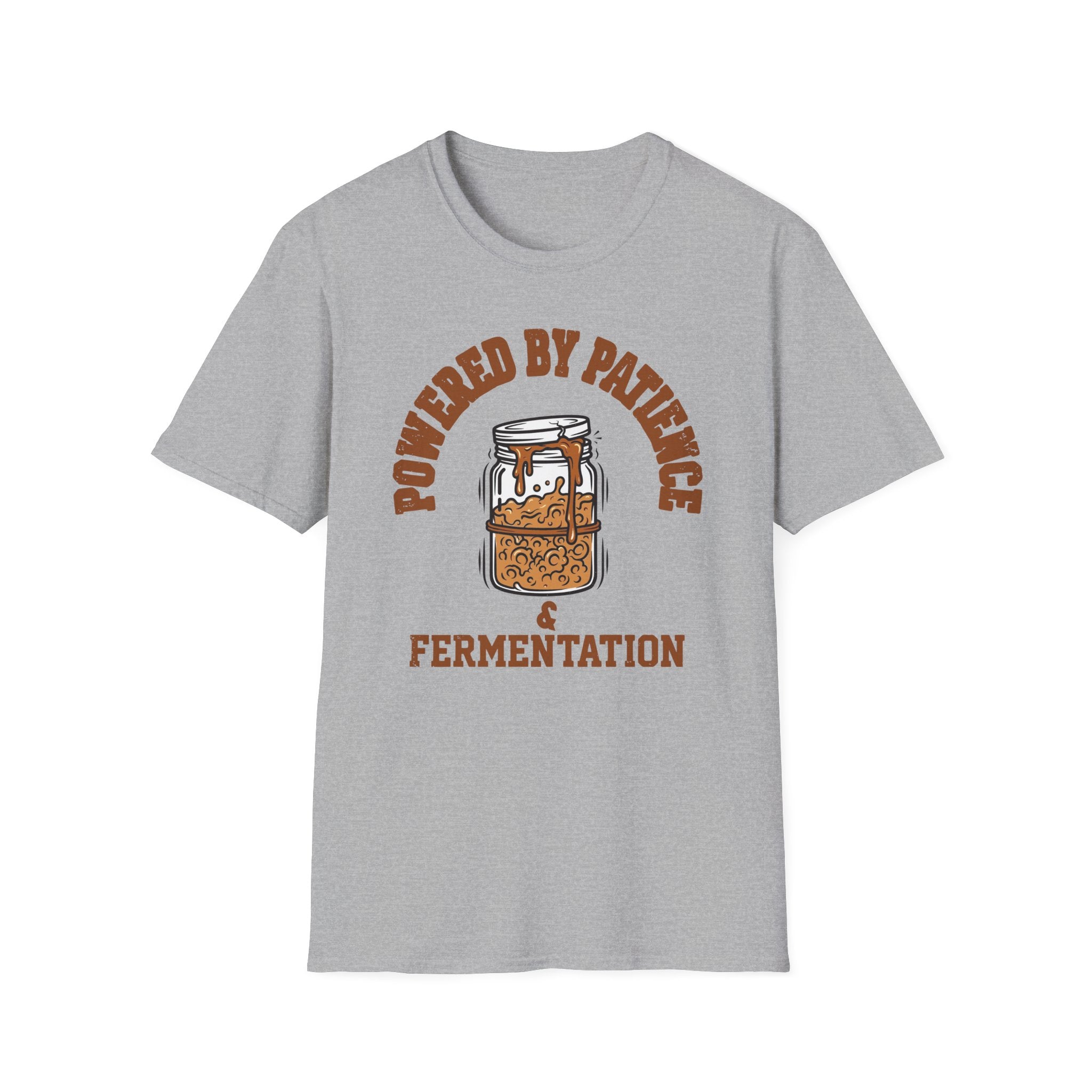 Powered by Patience and Fermentation T-Shirt