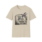 Born to Score T-Shirt