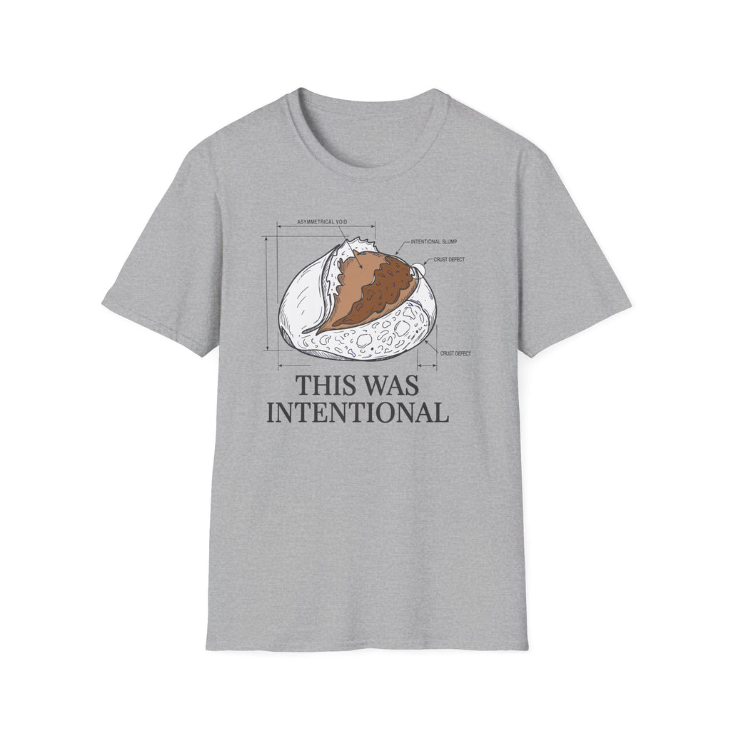 This was Intentional T-Shirt