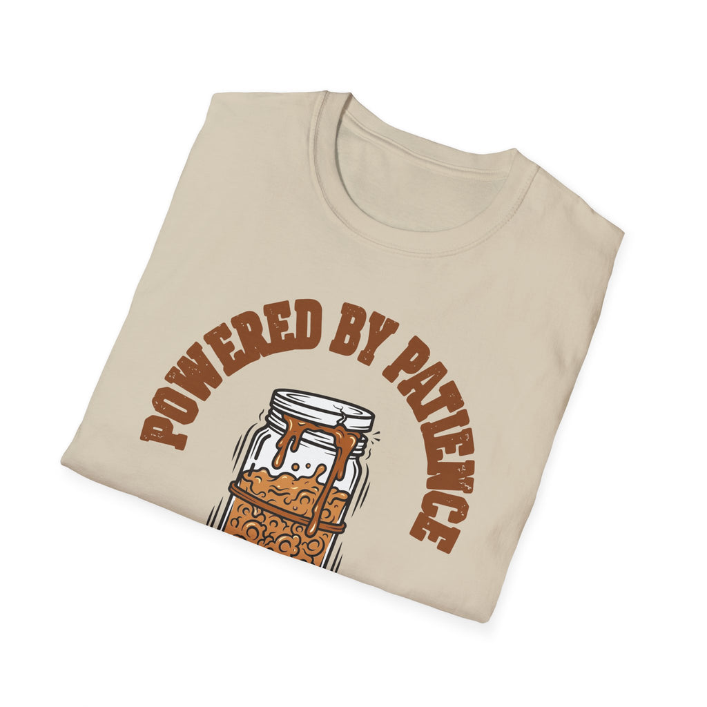 Powered by Patience and Fermentation T-Shirt