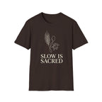 Slow is Sacred Wheat T-Shirt