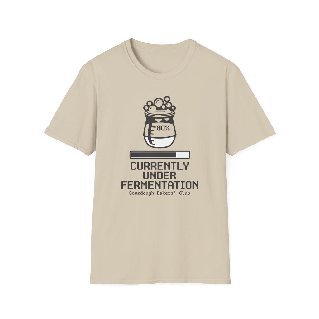 Currently Under Fermentation T-Shirt