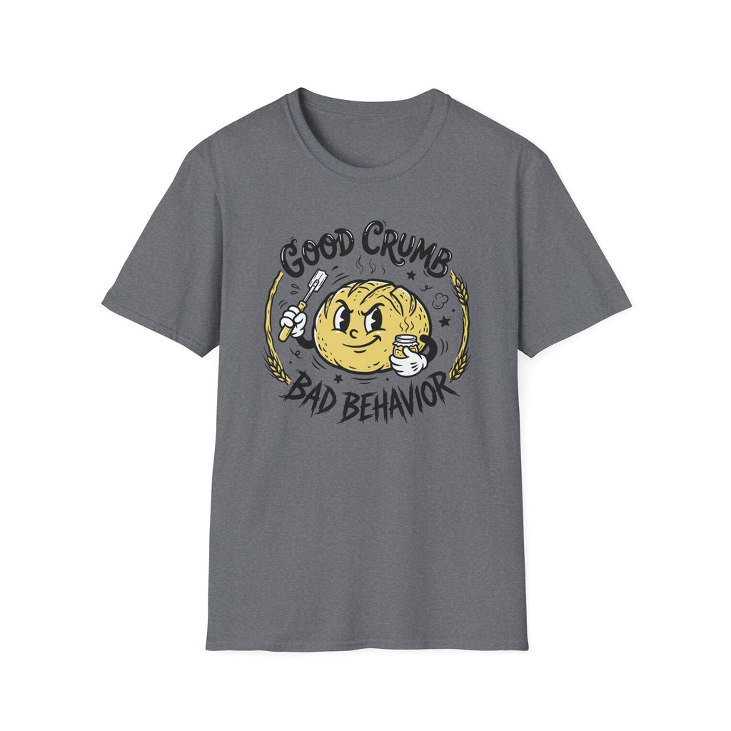 Good Crumb Behavior 2 T-Shirt