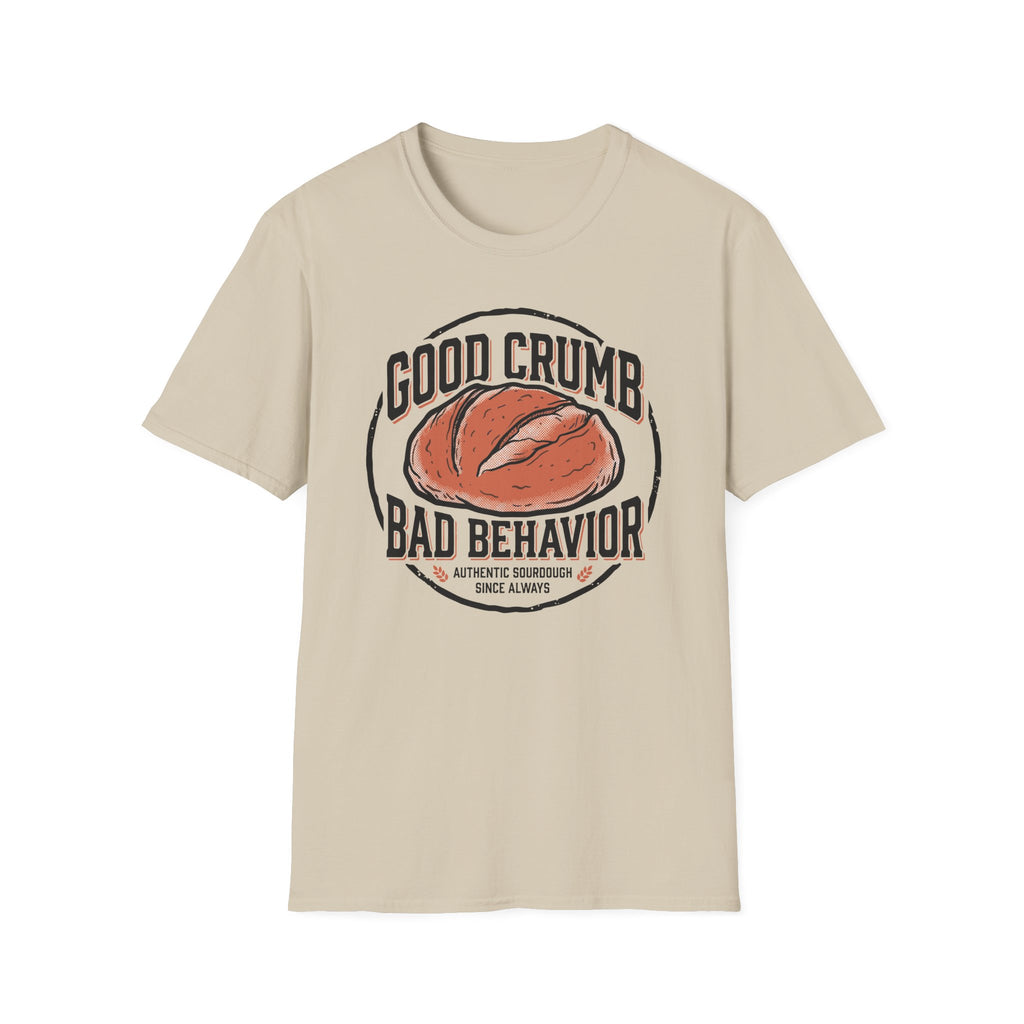 Good Crumb Bad Behavior Authentic T-Shirt
