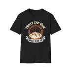 Trust the Rise T-Shirt