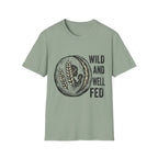 Wild and Well Fed Loaf T-Shirt