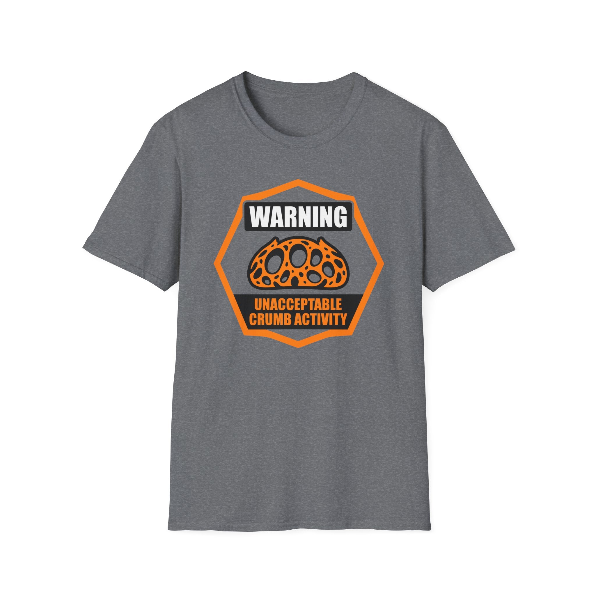 Unacceptable Crumb Activity Warning T-Shirt