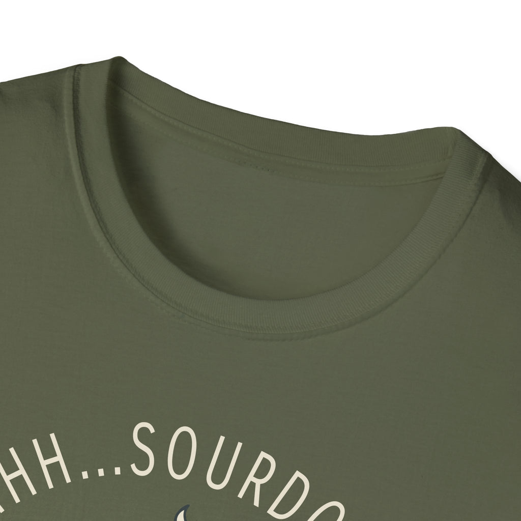 Shhh Sourdough Fermenting T-Shirt
