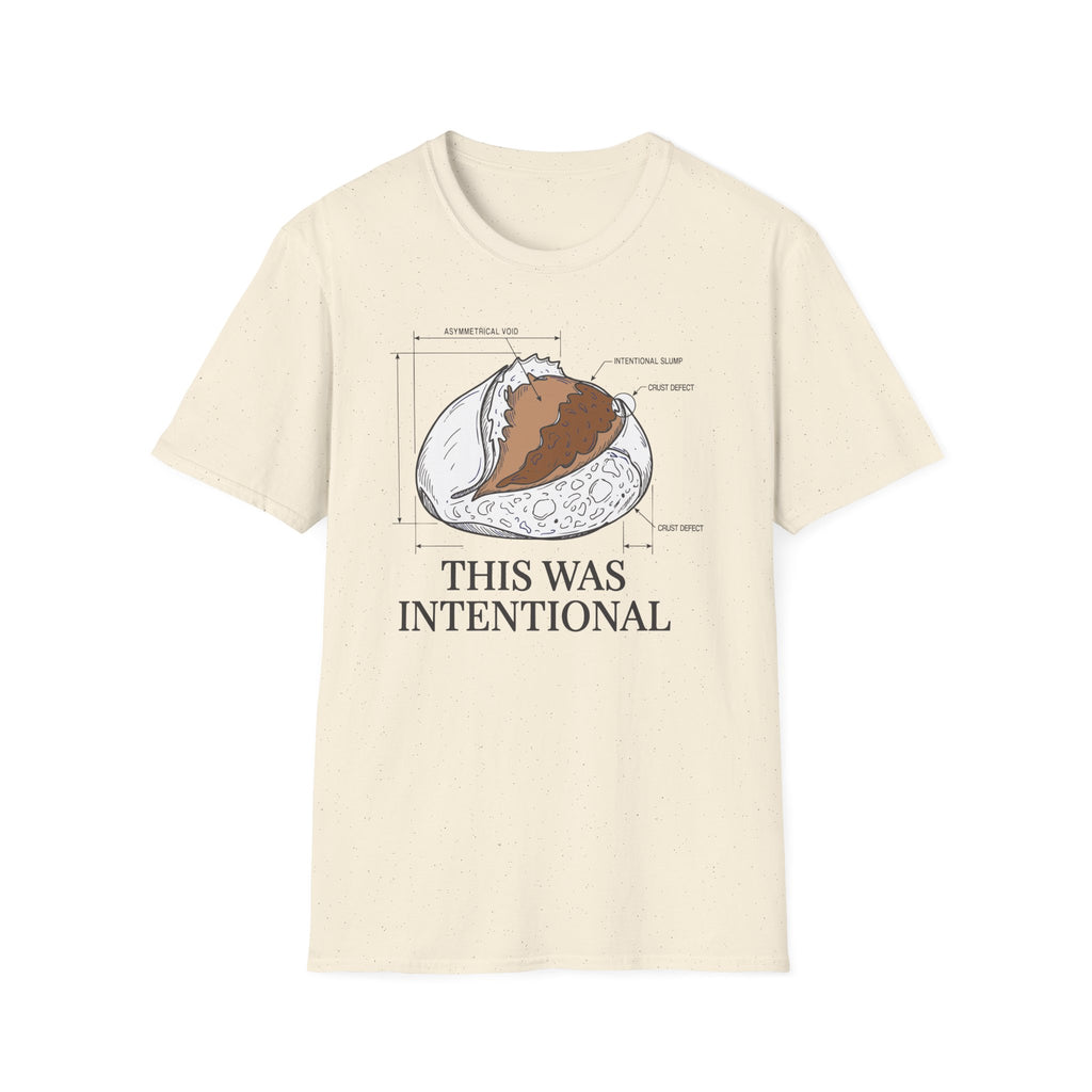 This was Intentional T-Shirt