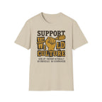 Support Wild Culture Hand T-Shirt