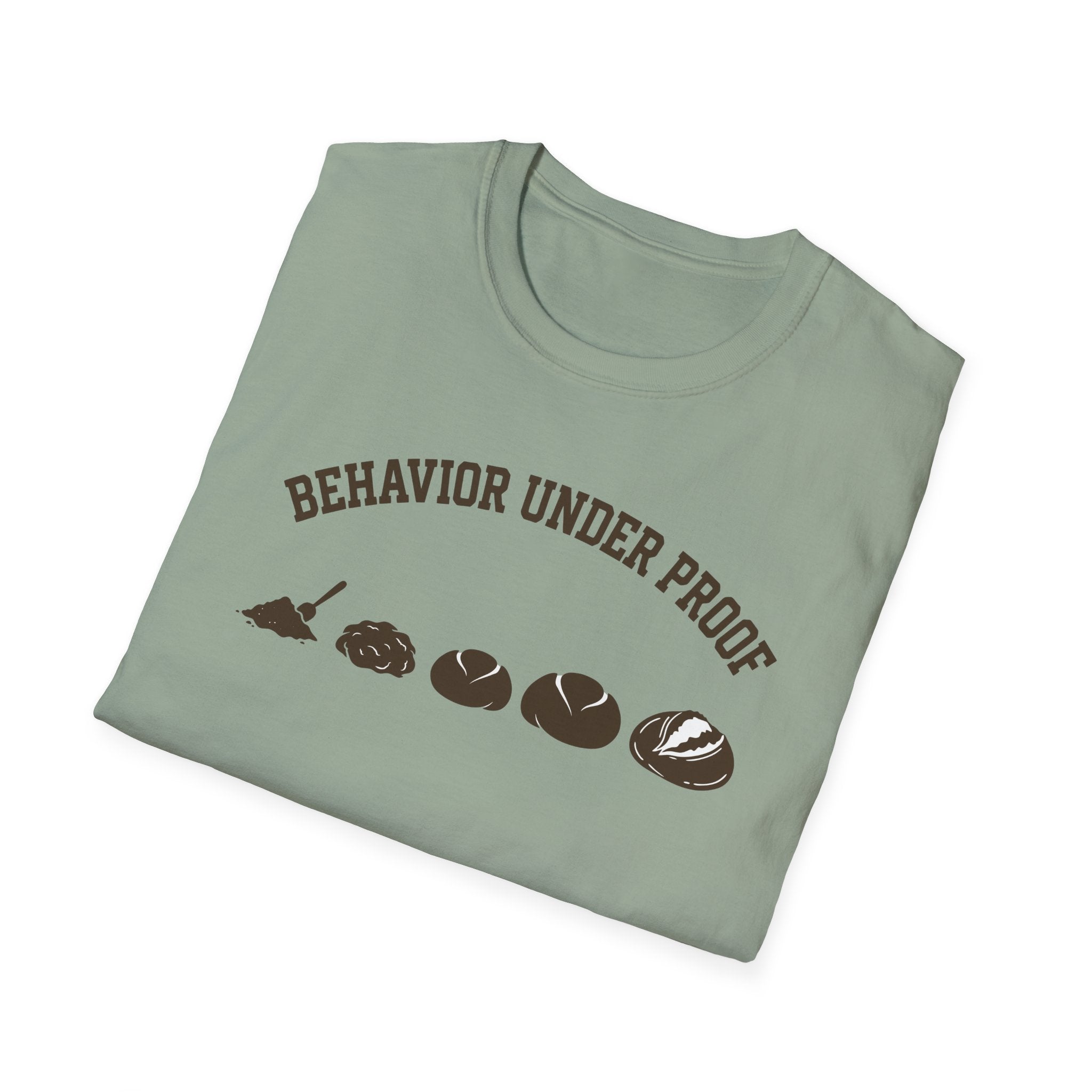 Behavior Under Proof Line T-Shirt