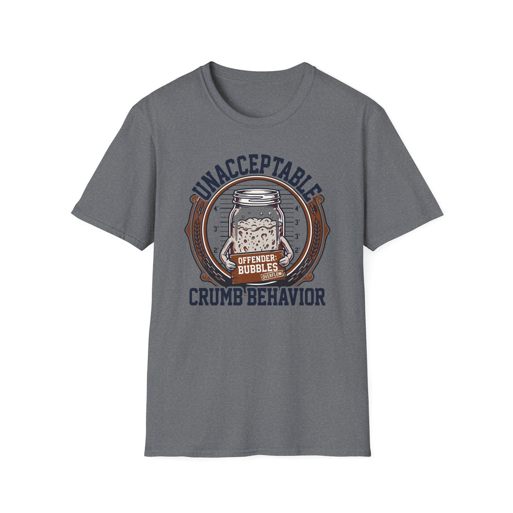 Unacceptable Crumb Behavior T-Shirt