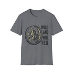 Wild and Well Fed Loaf T-Shirt