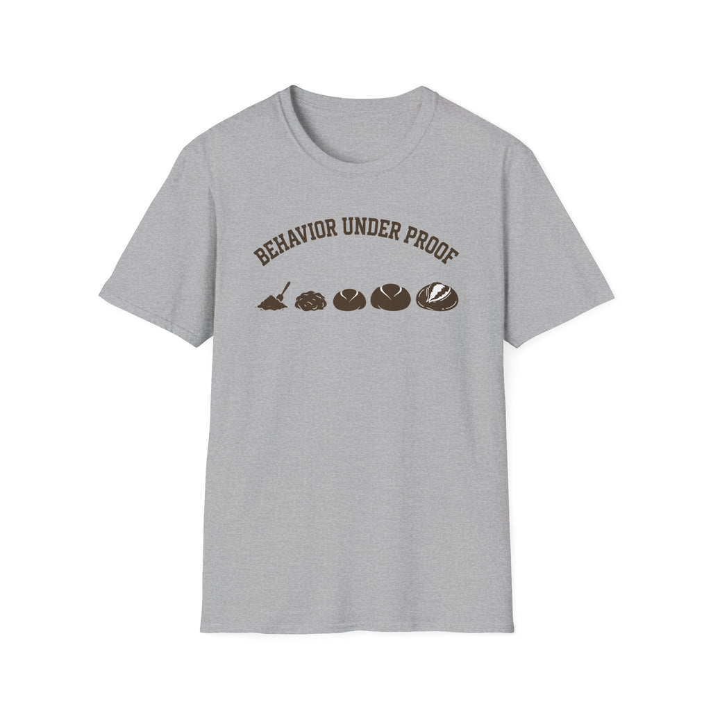 Behavior Under Proof Line T-Shirt