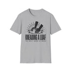 Kneading a Loaf Daily Grind T-Shirt