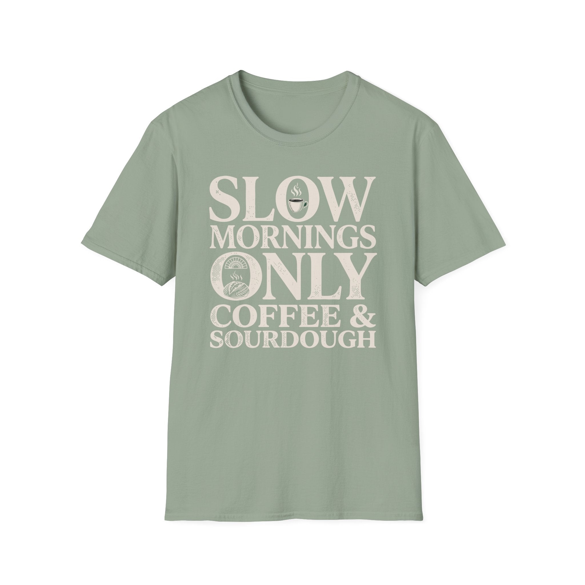 Slow Mornings Only T-Shirt