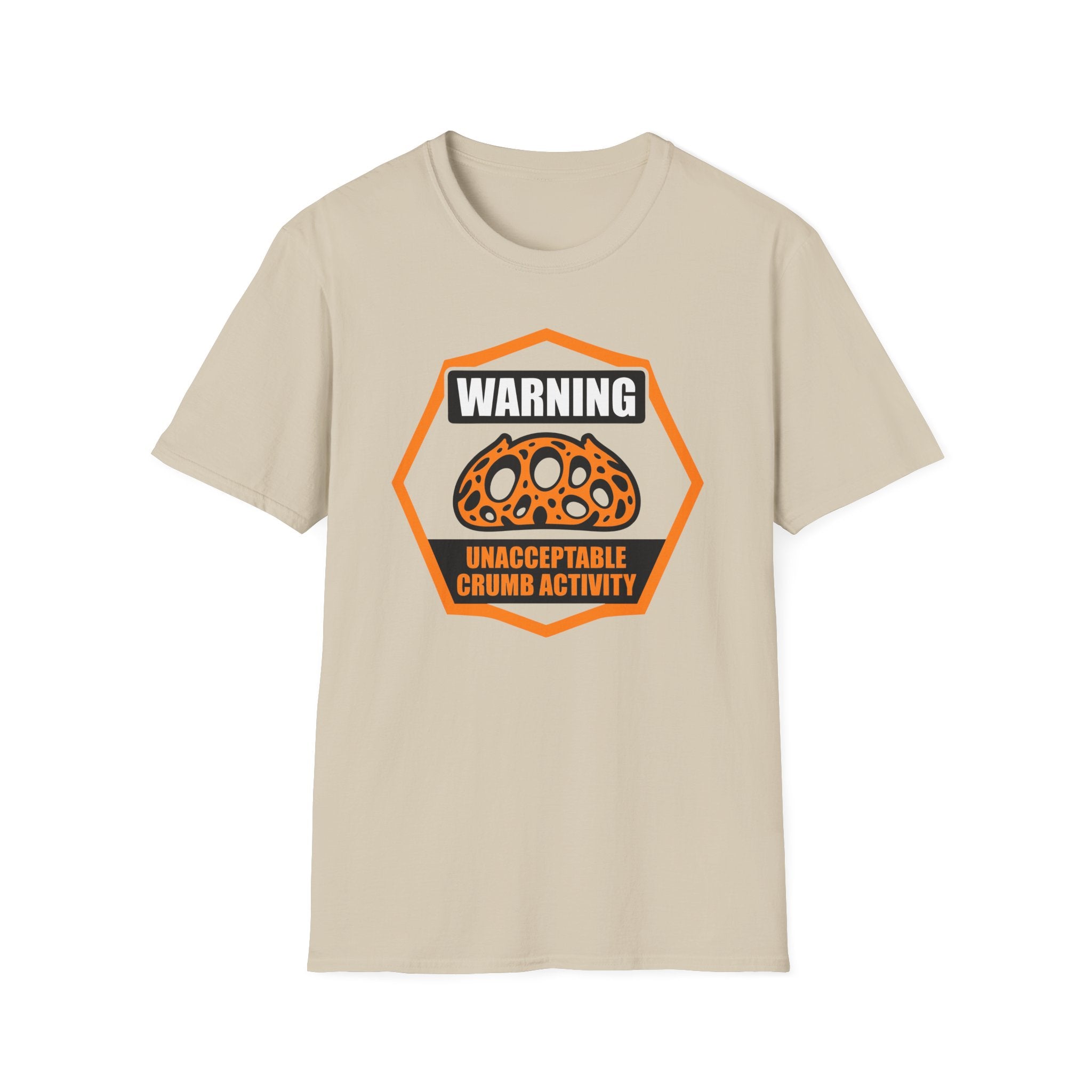 Unacceptable Crumb Activity Warning T-Shirt