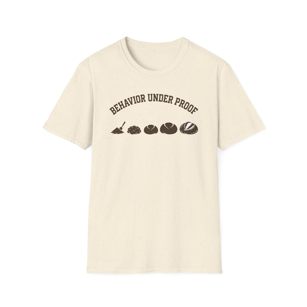Behavior Under Proof Line T-Shirt