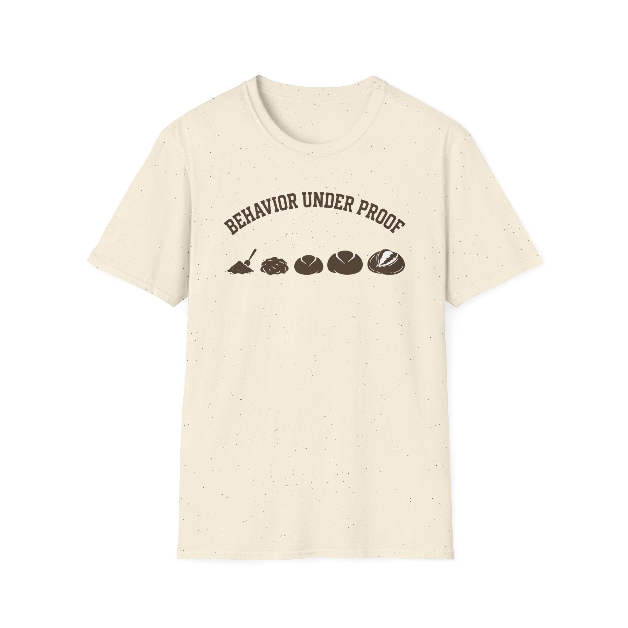 Behavior Under Proof Line T-Shirt