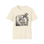 Born to Score T-Shirt