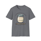 Currently Under Fermentation Jar T-Shirt
