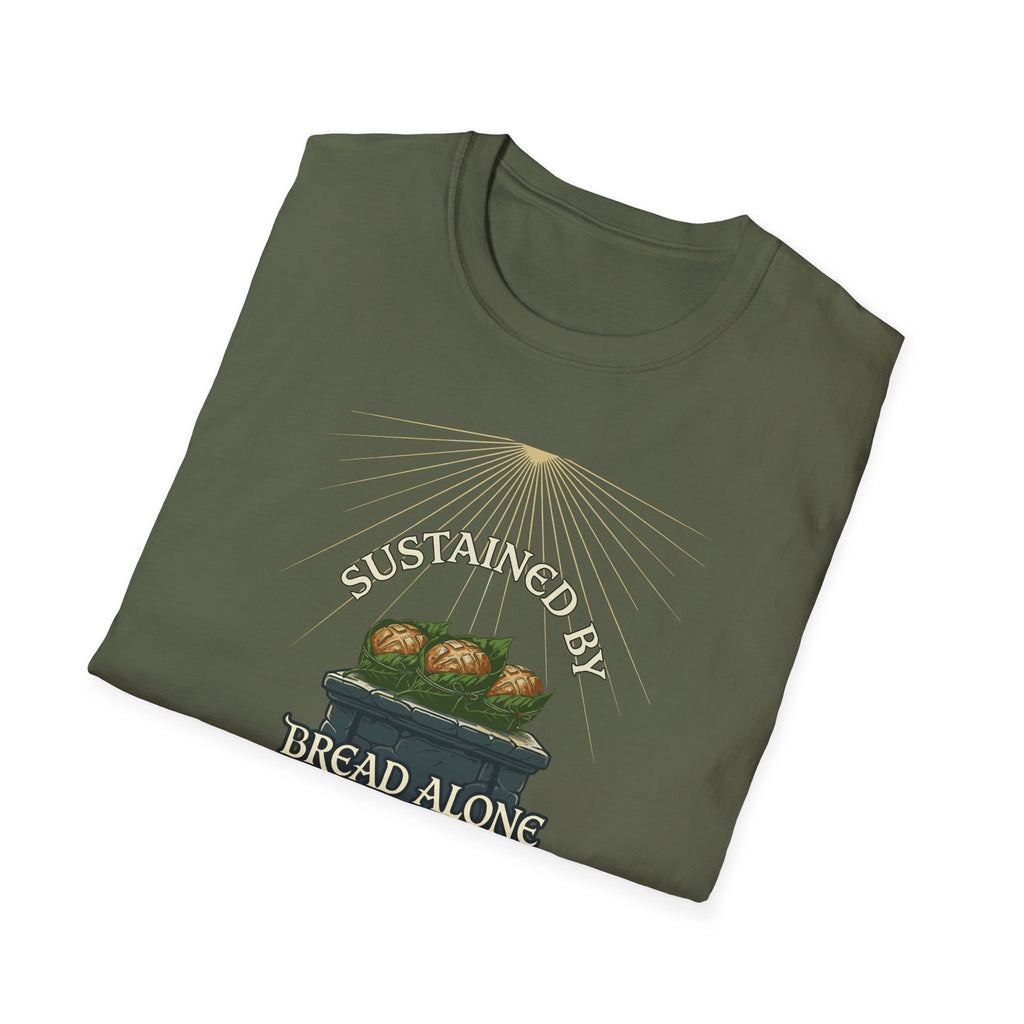 Sustained by Bread Alone T-Shirt