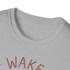 Wake Feed Wait T-Shirt